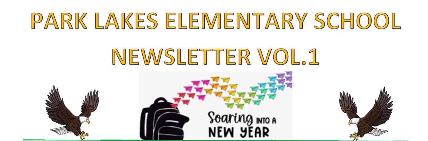  Park Lakes Elementary Newsletter Vol. 1